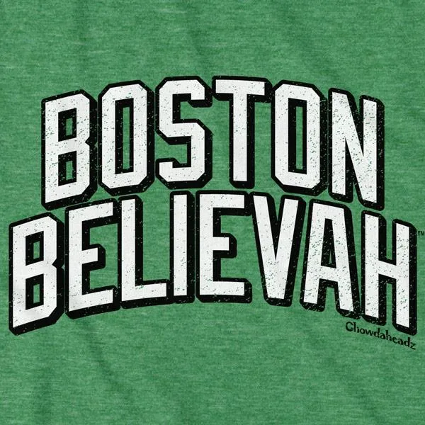 Boston Believah T-Shirt