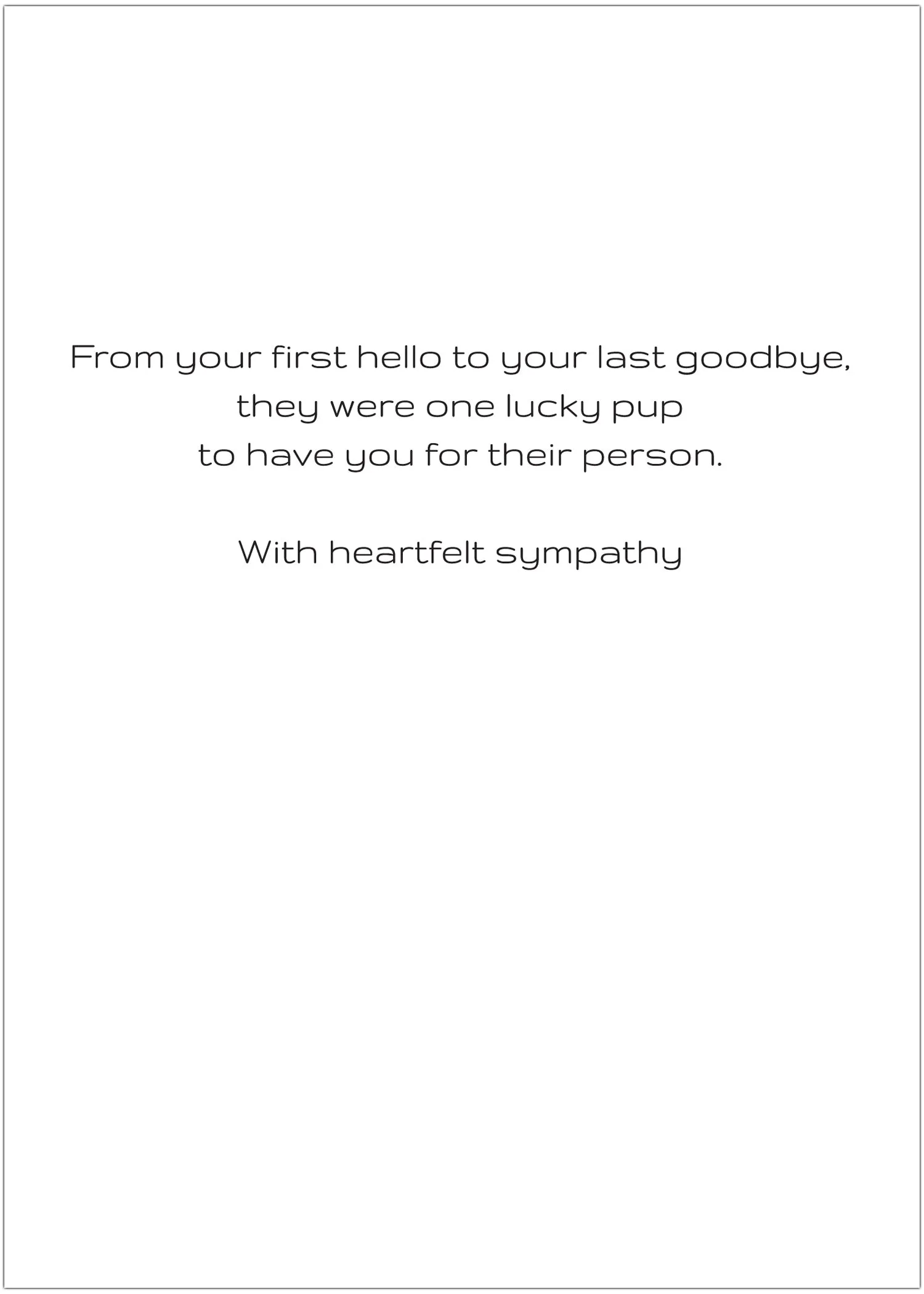 From Your First Hello Pet Loss Sympathy Greeting Card