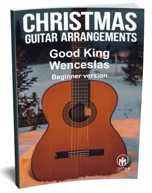 Good King Wenceslas: PDF Beginner Version for guitar - Sheet Music Download