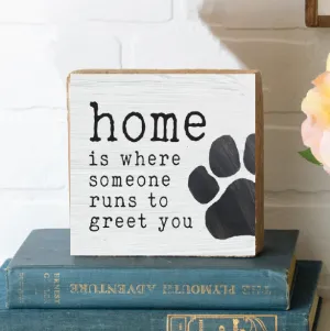 Home Is Where Someone Runs Decorative Wooden Block