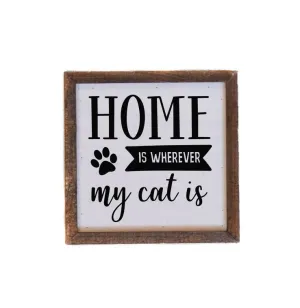 Home is wherever My Cat Is Box Sign