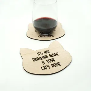 It's Not Drinking Alone If Your Cat's Home Drink Coasters Kitty Gift Set of 4
