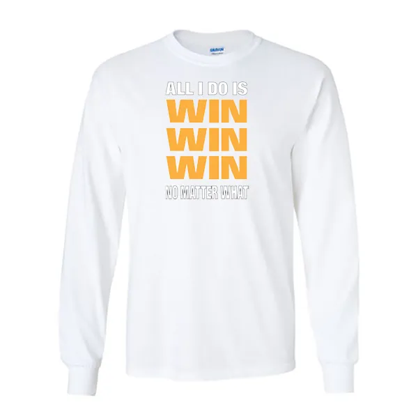 Long Sleeve Shirts I Win Win Win