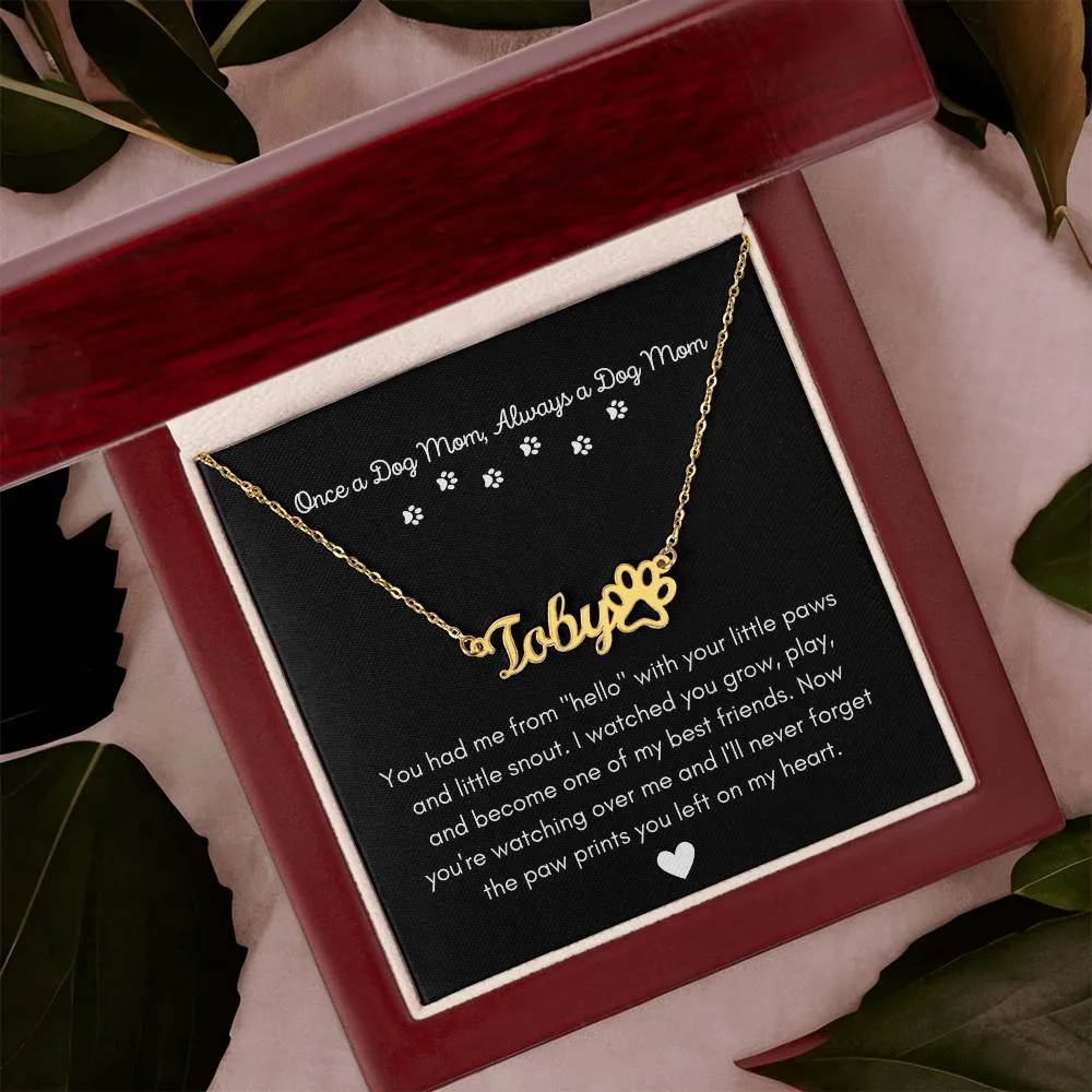 Once a Dog Mom Necklace