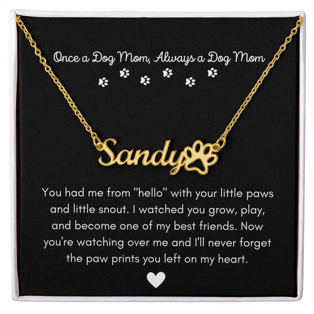 Once a Dog Mom Necklace