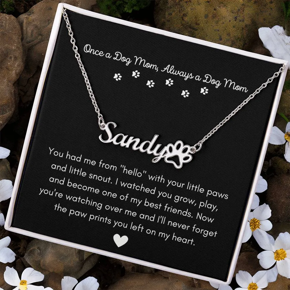 Once a Dog Mom Necklace