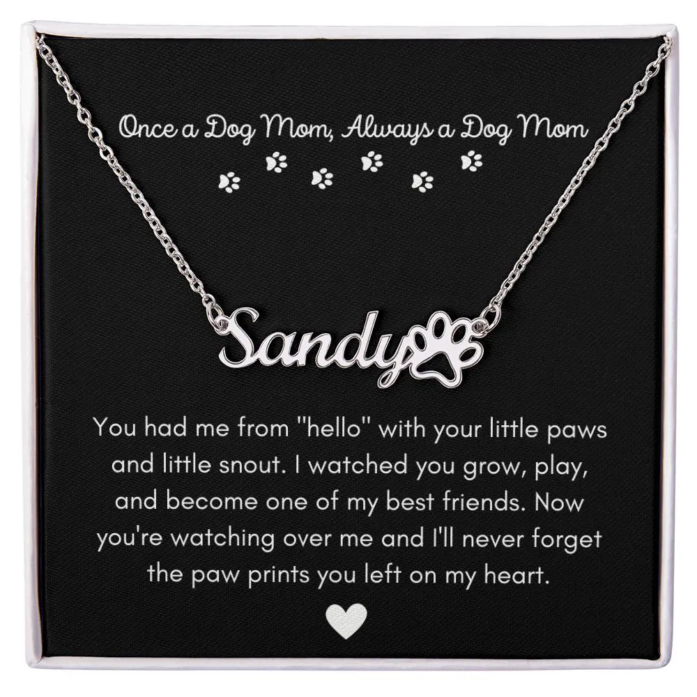 Once a Dog Mom Necklace