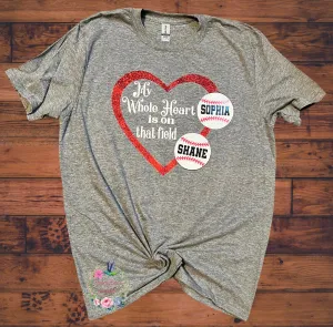 Personalized Baseball T-Shirt | My whole heart is on that field