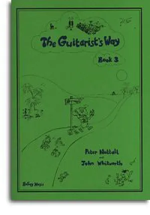 Peter Nuttall: The Guitarist's Way - Book 3