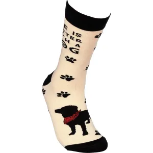 Socks - Life is Better with a Dog