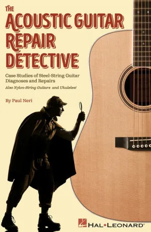 The Acoustic Guitar Repair Detective