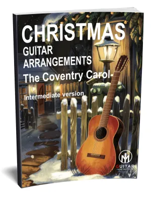 The Coventry Carol: PDF Intermediate Version for guitar - Sheet Music Download